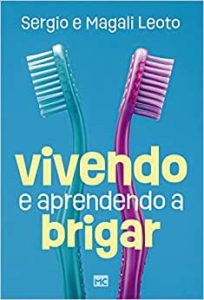 Vivendo e aprendendo a brigar