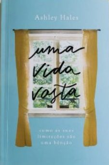 Como as limitações são uma bênção? Como as limitações são uma bênção?