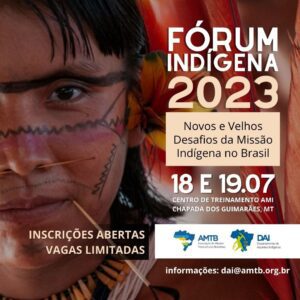 Fórum visa impulsionar líderes e missionários entre os povos indígenas Fórum visa impulsionar líderes e missionários entre os povos indígenas