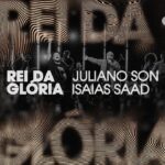 Video Thumbnail: Juliano Son feat Isaías Saad | Rei da Glória | Noite de Adoração II (Ao Vivo em São Paulo)