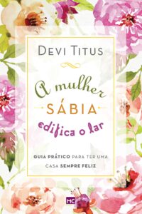 Livros de Devi Titus para melhorar a harmonia no lar Livros de Devi Titus para melhorar a harmonia no lar