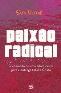 Capa do livro Paixão Radical (Foto: Divulgação)