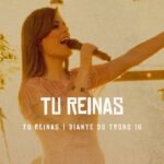 Miniatura do vídeo: Tu Reinas | DVD Tu Reinas | Diante do Trono