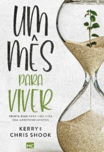 "Um mês para Viver": best seller será publicado pela Mundo Cristão "Um mês para Viver": best seller será publicado pela Mundo Cristão