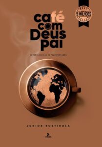 Edição atualizada de "Café com Deus Pai" de Júnior Rostirola. Foto: Divulgação.
