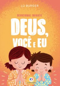 Vídeo: Como cultivar a fé infantil em um mundo acelerado Deus, Você e Eu