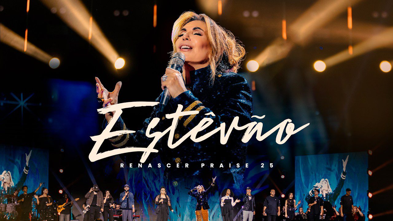 Estevão – Renascer Praise