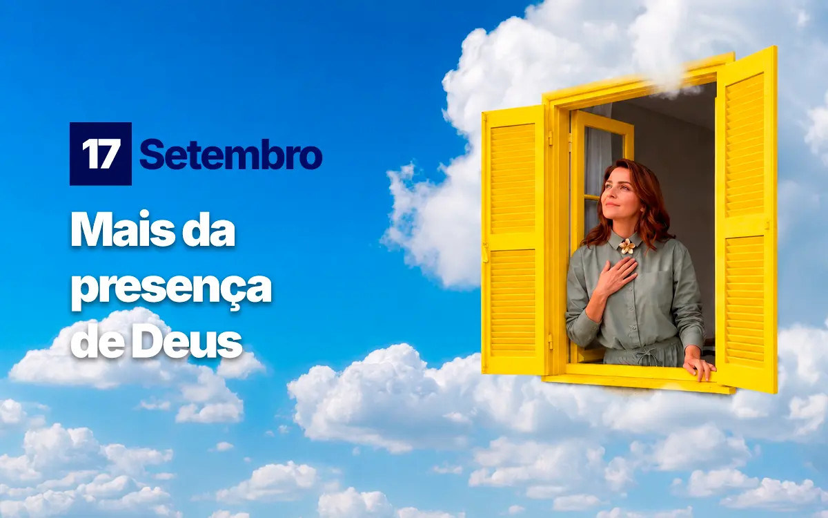 Devocional: Mais da presença de Deus