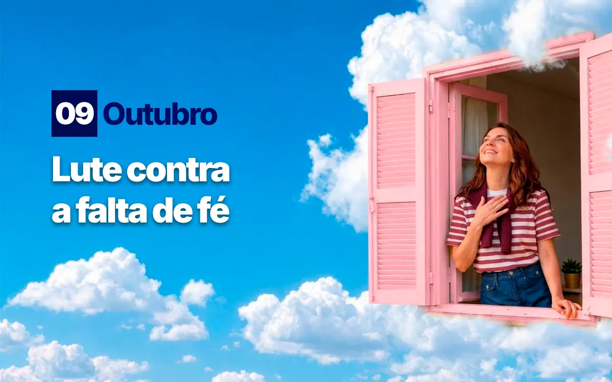 Fortaleça sua fé: enfrentando os desafios cotidianos